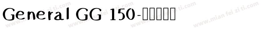 General GG 150字体转换